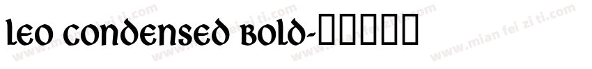 Leo Condensed Bold字体转换